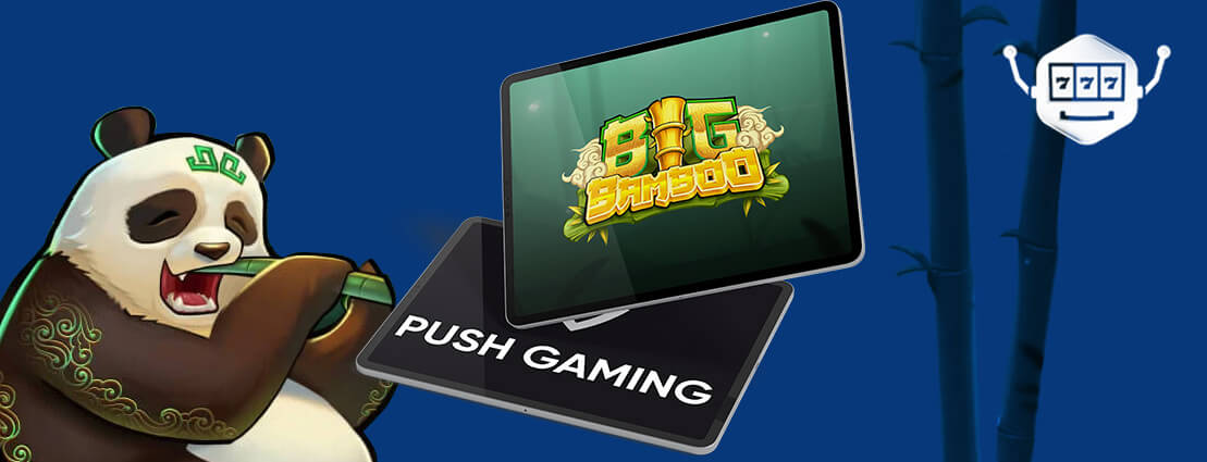 Big Bamboo von Push Gaming