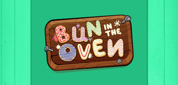 Bun in the Oven
