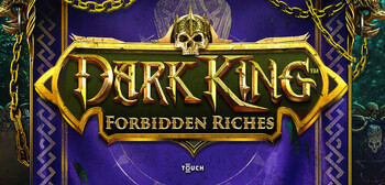 Dark King: Forbidden Riches Touch