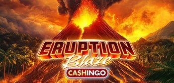 Eruption Blaze CASHINGO Mobile