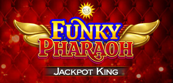 Funky Pharaoh Spin Boost Jackpot King
