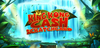 Scratch King Kong Cash Scratchcard