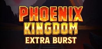 Phoenix Kingdom Extra Burst