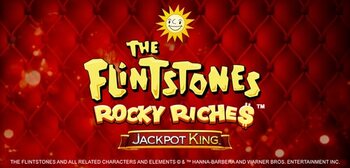 The Flintstones Rocky Riches Jackpot King