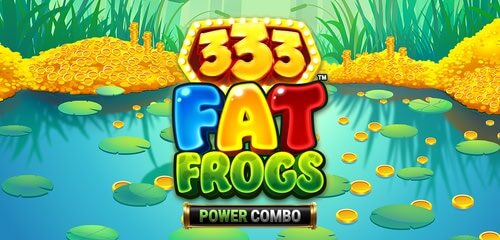 333 Fat Frogs POWERCOMBO