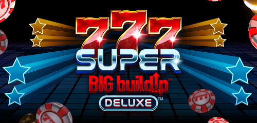 777 Super BIG BuildUp Deluxe