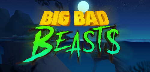 Big Bad Beasts