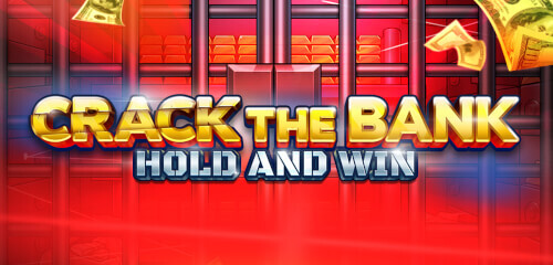 Crack the Bank Hold and Win