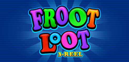 Froot Loot 3-Reel