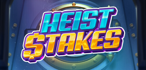 Heist Stakes