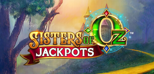 Sisters of Oz Jackpots