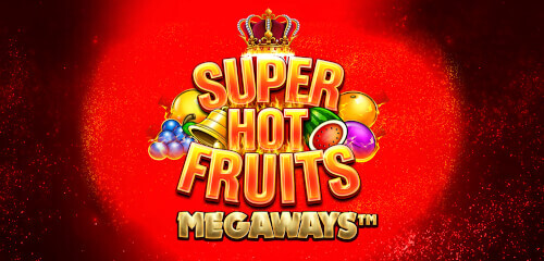 Super Hot Fruits Megaways