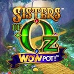 Sisters of Oz WowPot! Sisters of Oz WowPot!