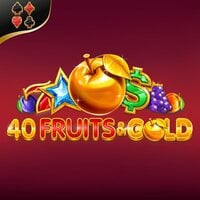40 Fruits & Gold