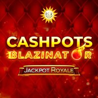 Cashpots Blazinator Jackpot Royale