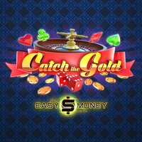 Catch the Gold - Easy Money Link