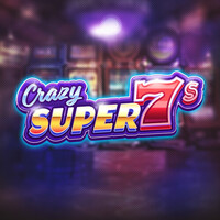 Crazy Super 7s