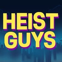 Heist Guys