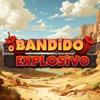 O Bandido Explosivo