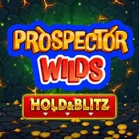 Prospector Wilds Hold & Blitz