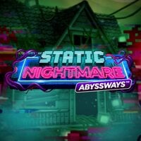 Static Nightmare Abyssways