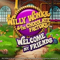 Willy Wonka Welcome My Friends