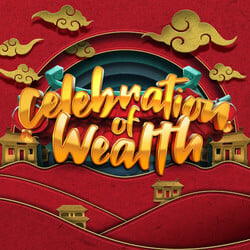 Celebration of Wealth