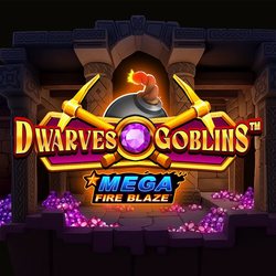 Mega Fire Blaze Dwarves And Goblins
