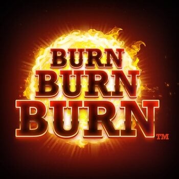 Burn Burn Burn