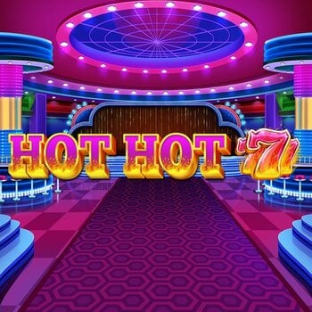 Hot Hot 777s