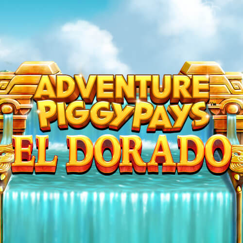 Adventure PIGGYPAYS El Dorado Mobile