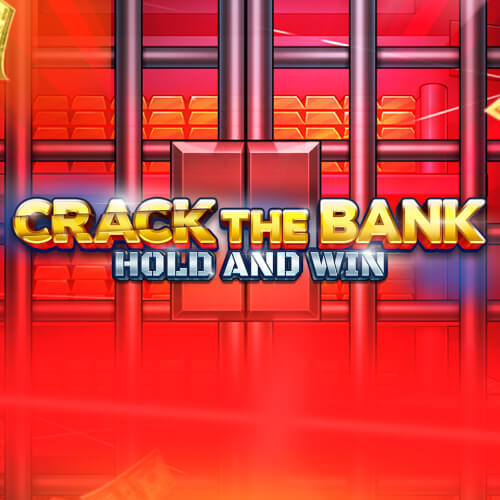 Crack the Bank Hold and Win