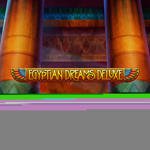 Egyptian Dreams Deluxe