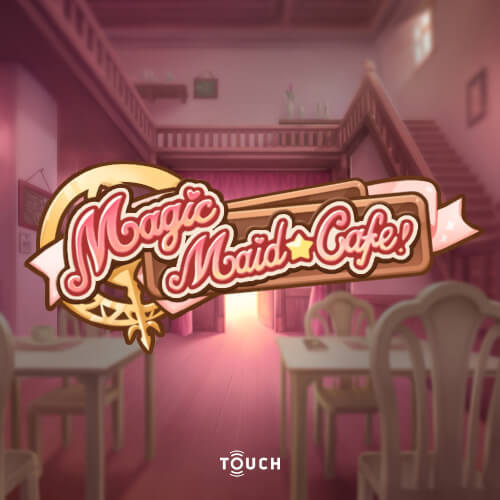 Magic Maid Cafe Touch