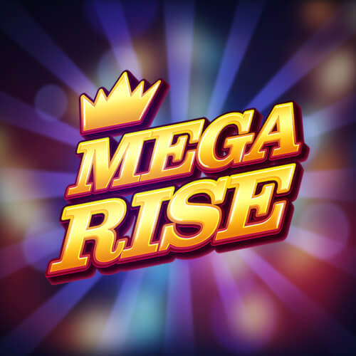 Mega Rise