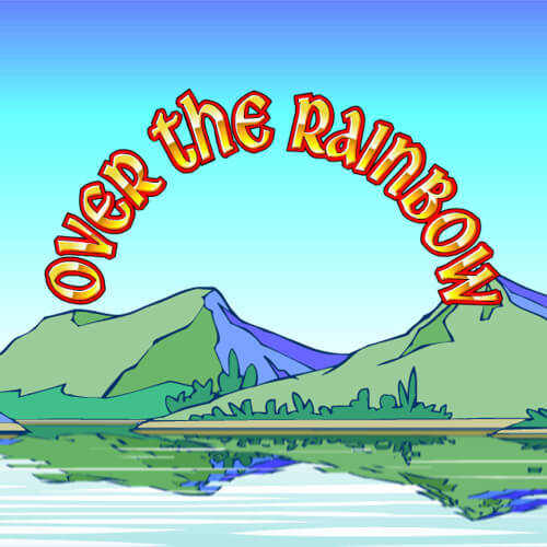 Over the Rainbow