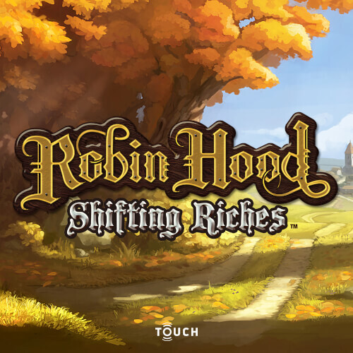 Robin Hood: Shifting Riches Touch