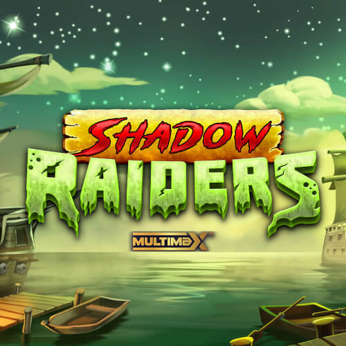 Shadow Raiders Multimax