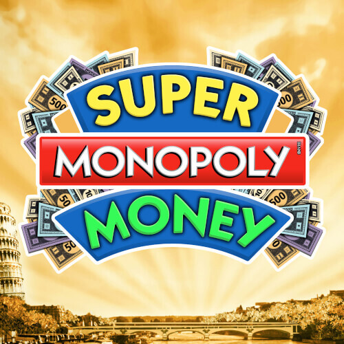 Super Monopoly Money
