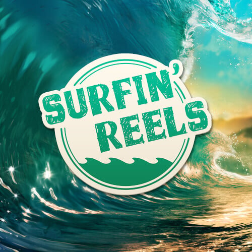 Surfin' Reels