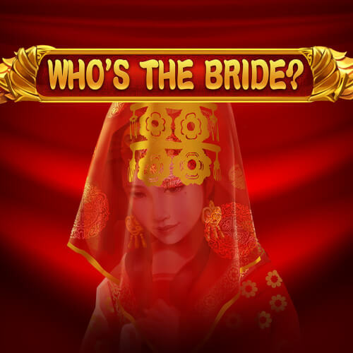 Who's the Bride